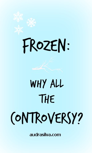 Frozen: Why All The Controversy?